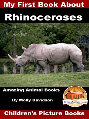 cover image of My First Book about Rhinoceroses